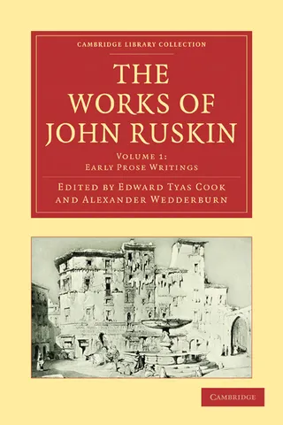 The Works of John Ruskin, Vol 1