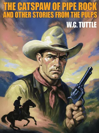 Catspaw of Pipe Rock and Other Stories from the Pulps