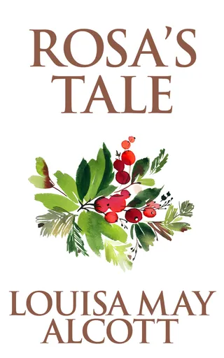 Rosa's Tale