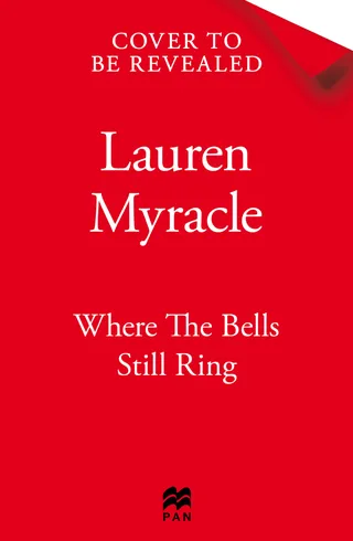 Where The Bells Still Ring