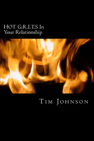 Hot G.R.I.T.S. In Your Relationship