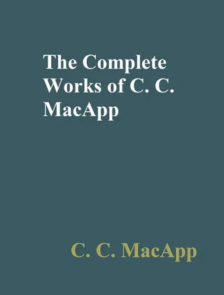 Complete Works of C. C. MacApp