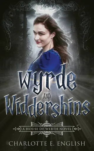 Wyrde and Widdershins