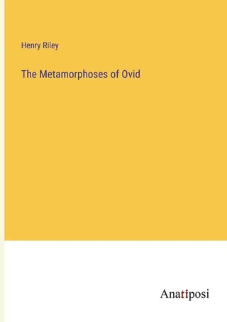The Metamorphoses of Ovid