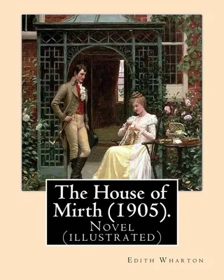 The House of Mirth