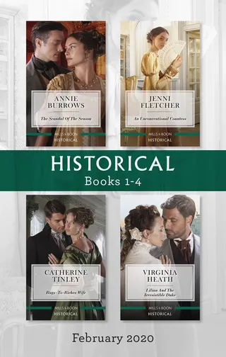 The Scandal of the Season / An Unconventional Countess / Rags-to-Riches Wife / Lilian and the Irresistible Duke
