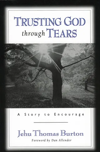 Trusting God through Tears