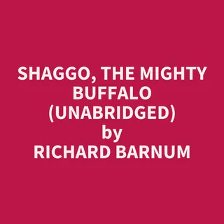 Shaggo, The Mighty Buffalo