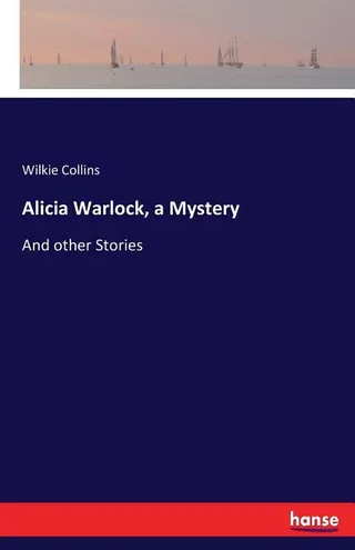 Alicia Warlock, a Mystery