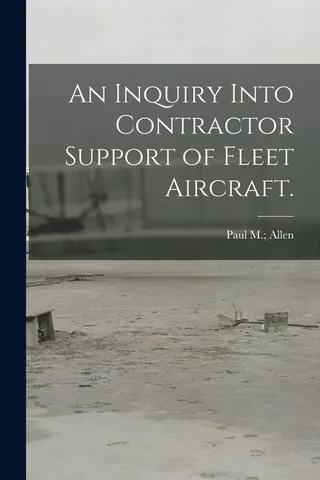 An Inquiry Into Contractor Support of Fleet Aircraft