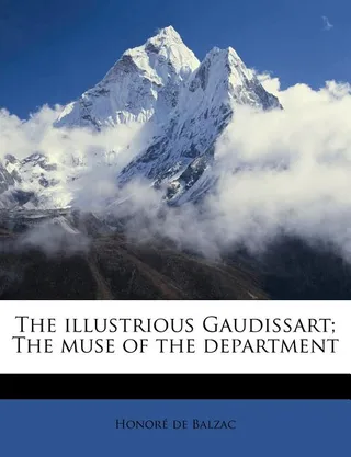 The Illustrious Gaudissart; The Muse of the Department