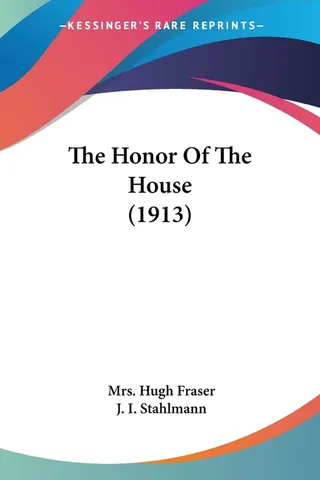 The Honor Of The House 1913