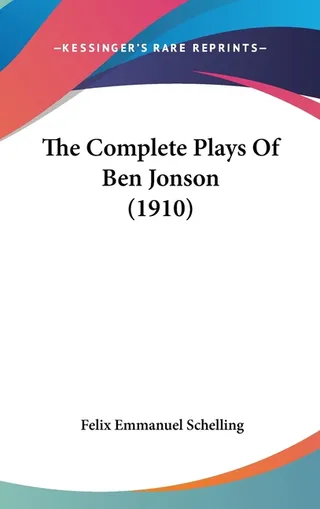 The Complete Plays of Ben Jonson