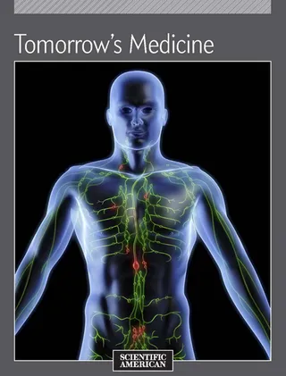 Tomorrow's Medicine