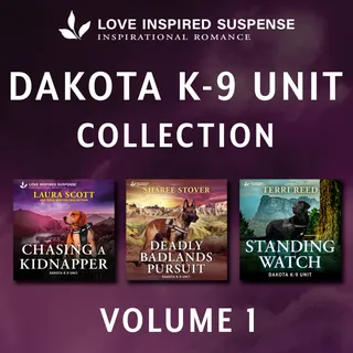 Dakota K9 Books 1-3/Chasing A Kidnapper/Deadly Badlands Pursuit/Standing Watch
