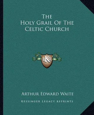 The Holy Grail Of The Celtic Church