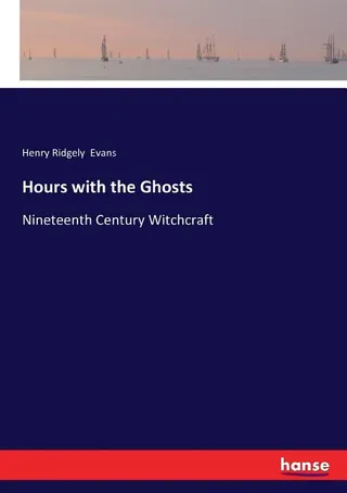 Hours with the Ghosts