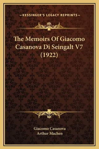 The Memoirs Of Giacomo Casanova Di Seingalt