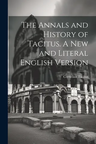 The Annals and History of Tacitus
