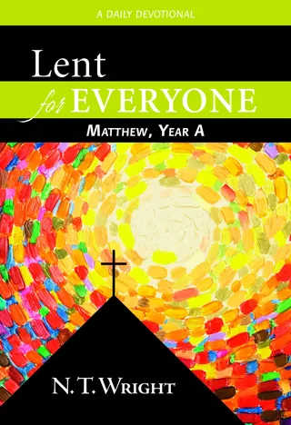 Lent for Everyone: Matthew