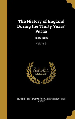 The History of England During the Thirty Years' Peace