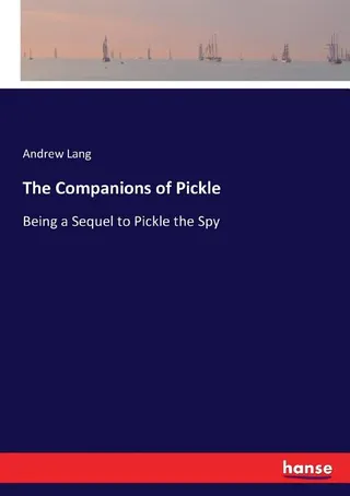 The Companions of Pickle