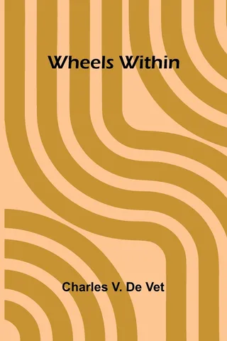 Wheels Within Wheels