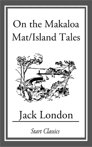 On the Makaloa Mat / Island Tales