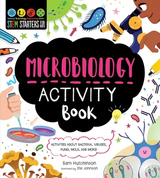 Stem Starters for Kids Microbiology Activity Book