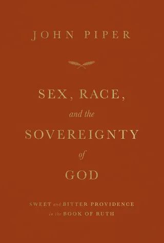 Sex, Race, and the Sovereignty of God