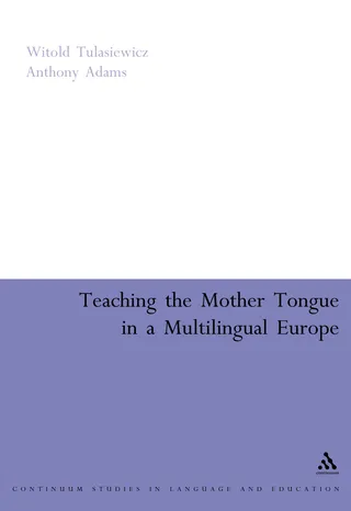 Teaching the Mother Tongue in a Multilingual Europe