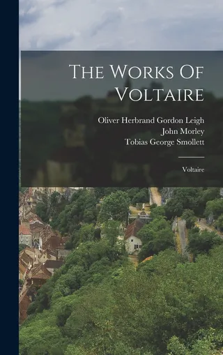 The Works of Voltaire