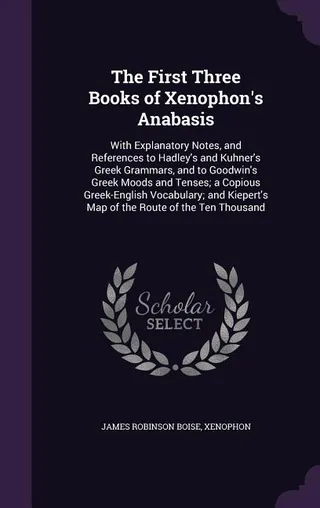 The First Three Books of Xenophon's Anabasis