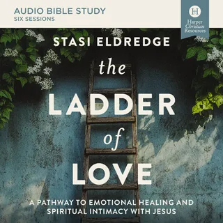 The Ladder of Love Bible Study
