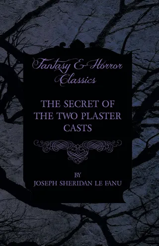 Secret of the Two Plaster Casts