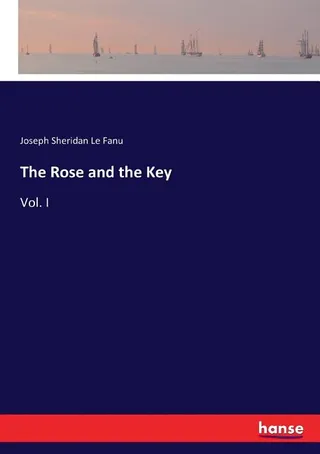 The Rose and the Key