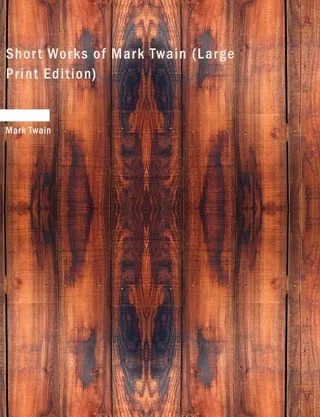 Short Works of Mark Twain