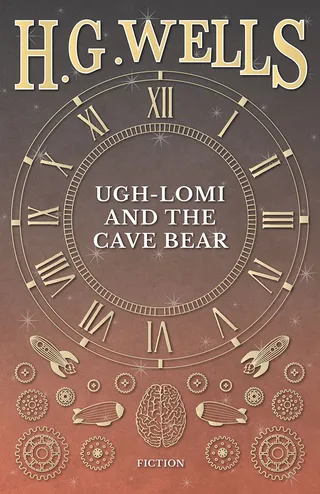 Ugh-Lomi and the Cave Bear