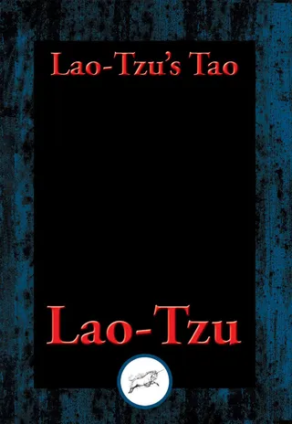 Lao-tzu's Tao and Wu Wei