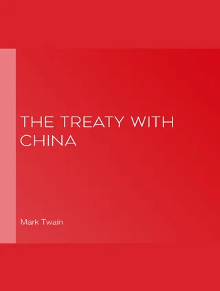 The Treaty With China