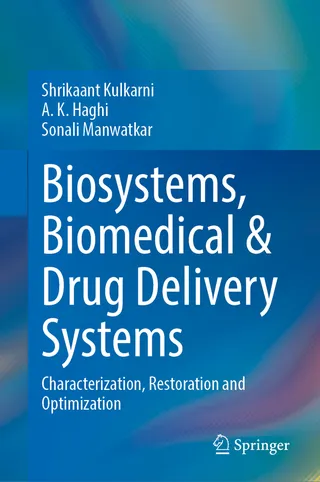Biosystems, Biomedical & Drug Delivery Systems