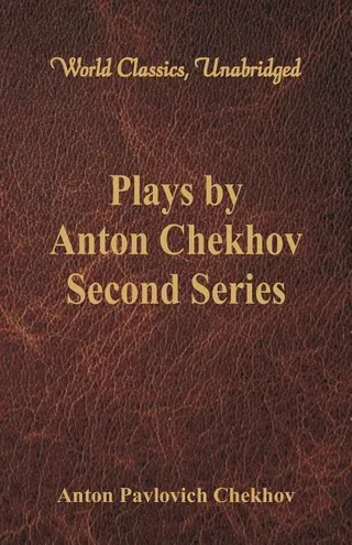 Plays by Anton Chekhov, Second Series