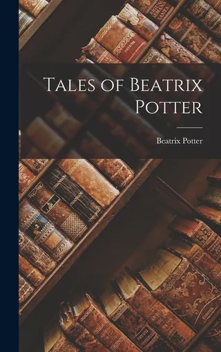 Tales of Beatrix Potter