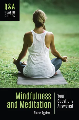 Mindfulness and Meditation