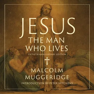 Jesus, the Man Who Lives