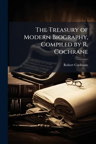 The Treasury of Modern Biography