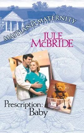 Prescription: Baby