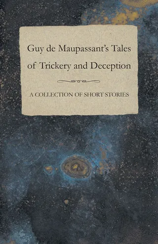 Tales of Trickery and Deception