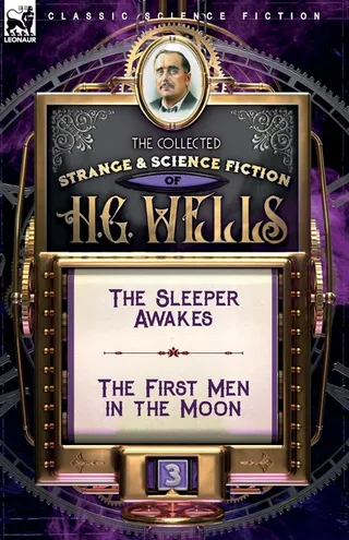 The Collected Strange & Science Fiction of H. G. Wells