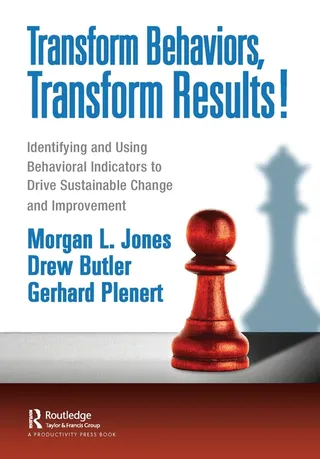 Transform Behaviors Transform Results